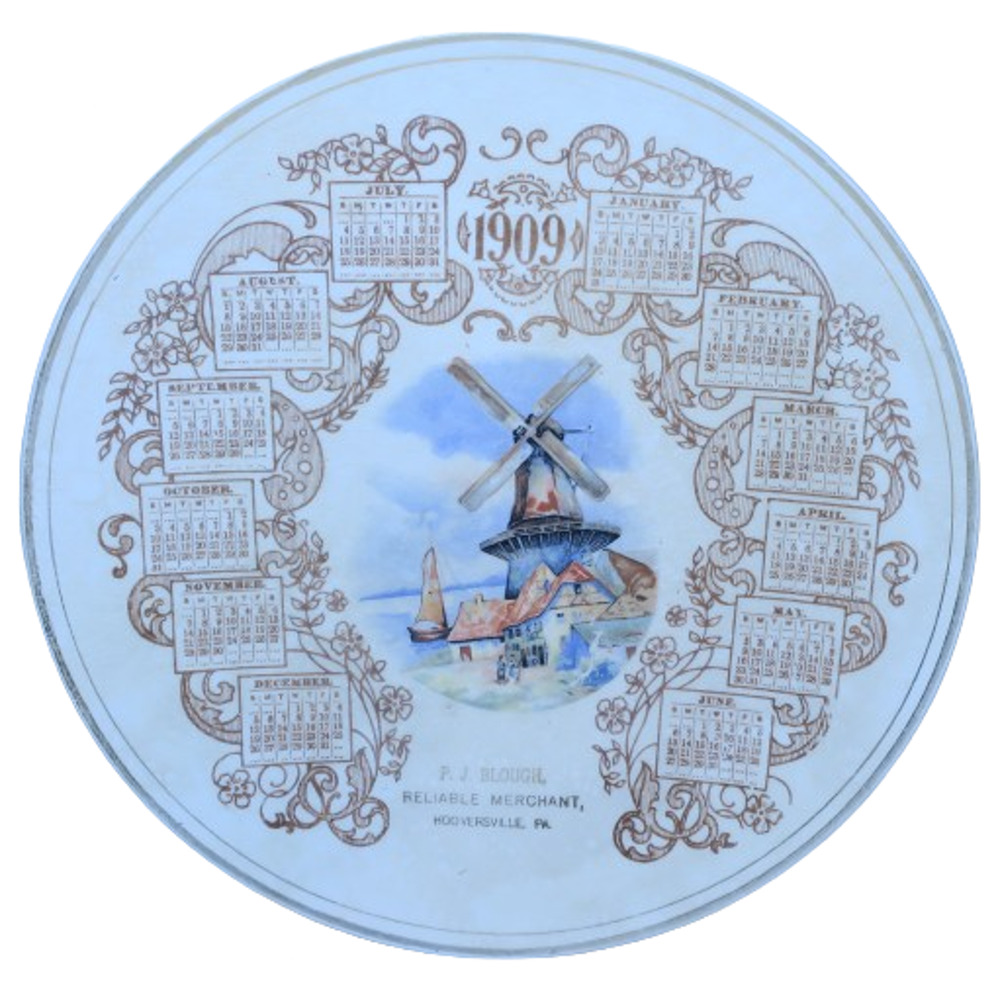 1909 Calendar Plate P. J. Blough, Reliable Merchant, Hooversville, Pennsylvania
